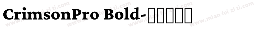 CrimsonPro Bold字体转换